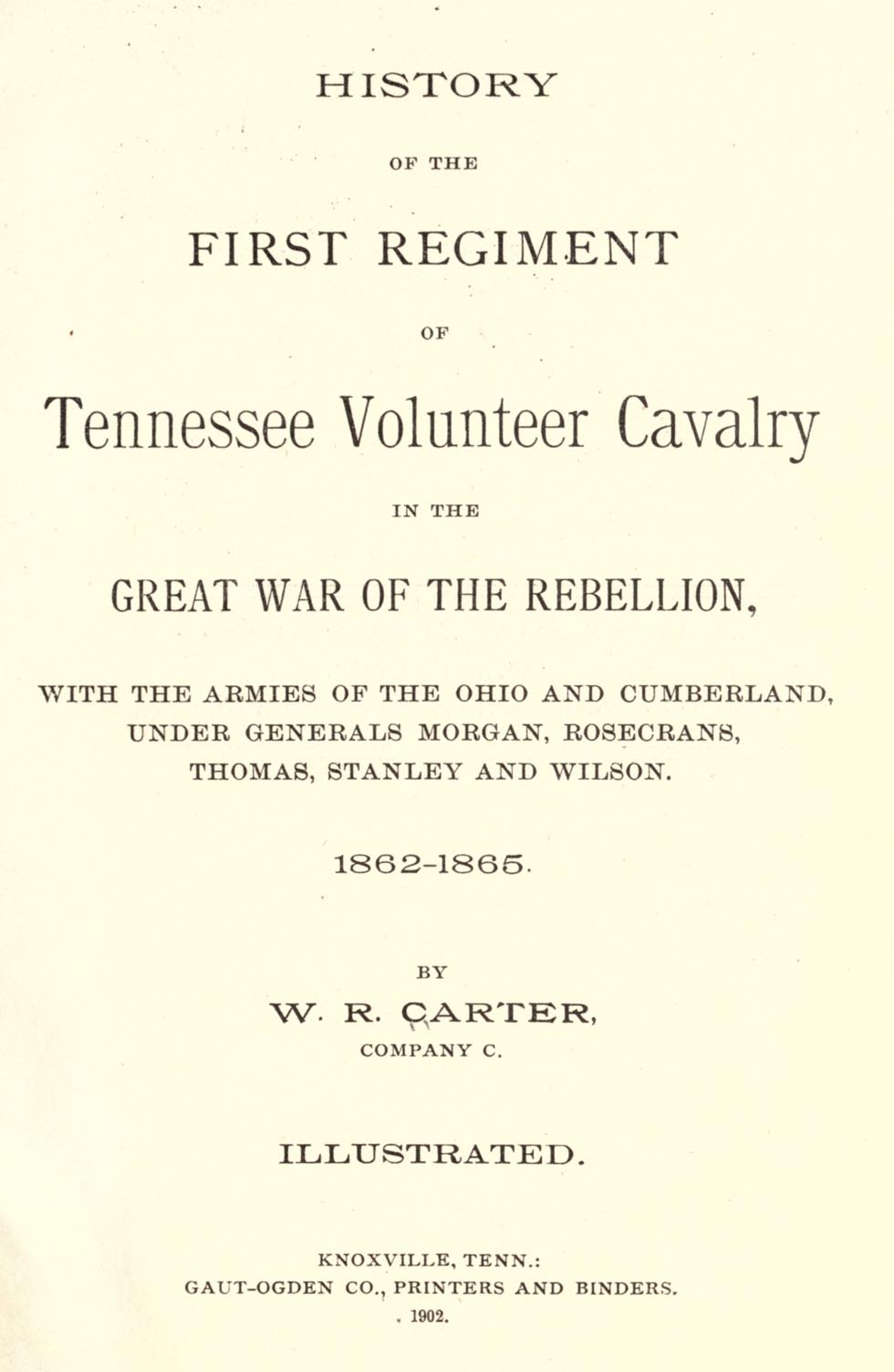 W R Carter book - History of the First Regiment of Volunteer Calvary